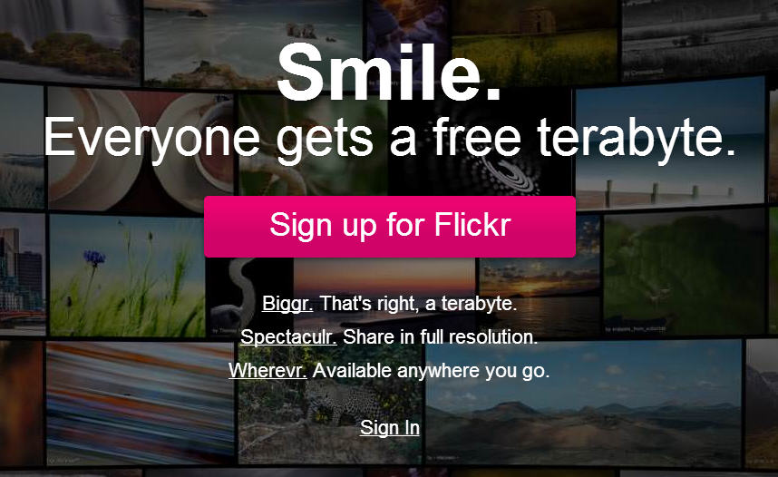 Flickr Sign Up and get 1TB of FREE Storage